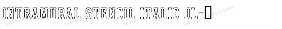 Intramural Stencil Italic JL字体转换